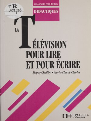 cover image of La Télévision pour lire et pour écrire